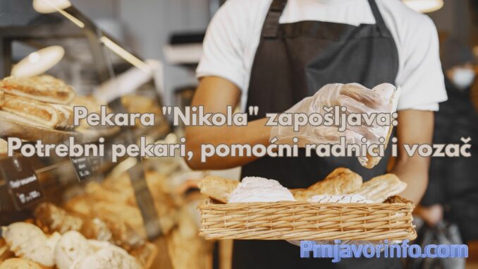 pekara-nikola-zapošljava