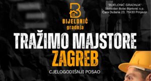 "Bijelonić gradnja" traži majstore za rad u Zagrebu – obezbijeđen smještaj i stalni posao