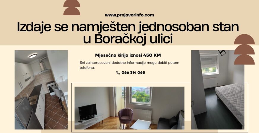 Izdaje se namjeลกten jednosoban stan u Boraฤkoj ulici