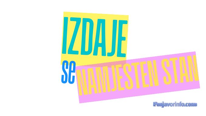 Izdaje se namješten stan u centru Prnjavora