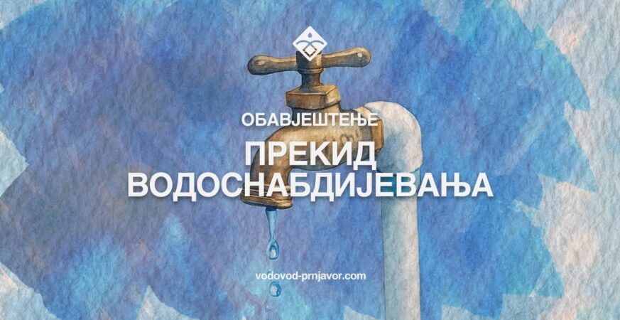Dio Prnjavora danas bez vode zbog kvara na vodovodnoj mreลพi